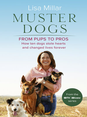 cover image of Muster Dogs From Pups to Pros